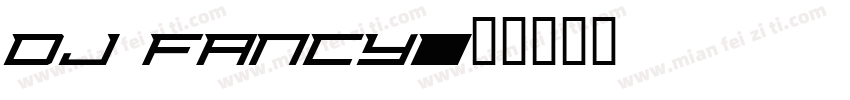 DJ Fancy字体转换